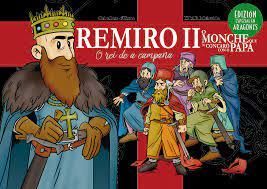 REMIRO II.  O REY DE A CAMPANA ( EN FABLA )
