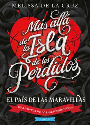 LOS DESCENDIENTES. M�S ALL� DE LA ISLA DE LOS PERDIDOS