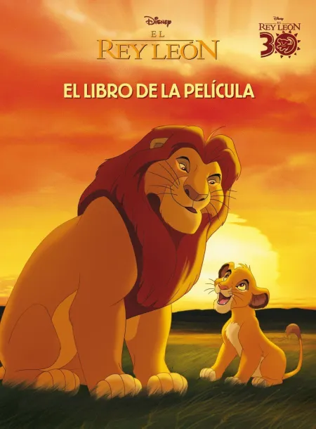 El Rey Leon. Libro de la Pelicula (30 Aniv. )