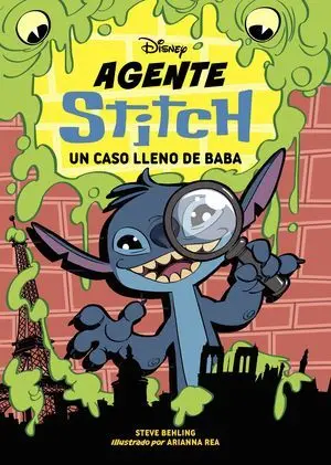 Agente Stitch. Un Caso Lleno de Baba