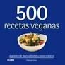 500 RECETAS VEGANAS