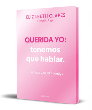 QUERIDA YO: TENEMOS QUE HABLAR (EDICIN ESPECIAL)