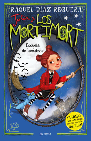 JULIA Y LOS MORTIMORT 3.  ESCUELA DE HECHIZOS