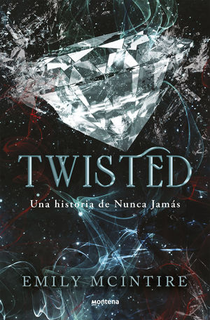 TWISTED.  UNA HISTORIA DE NUNCA JAMAS