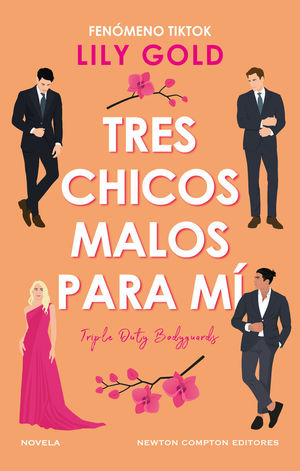 TRES CHICOS MALOS PARA M. FENMENO INTERNACIONAL EN TIKTOK. TRES GUARDAESPALDAS, UNA DIVA EN APUROS. SPICY, DIVERTIDA Y BRILLANTE.