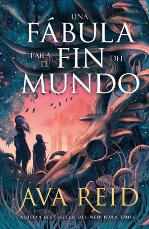 UNA FBULA PARA EL FIN DEL MUNDO