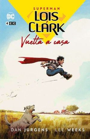 LOIS Y CLARK: VUELTA A CASA