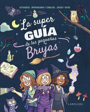 LA SUPERGU�A DE LAS PEQUE�AS BRUJAS