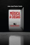 M�SICA A CIEGAS