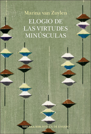 ELOGIO DE LAS VIRTUDES MINSCULAS