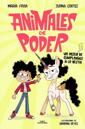 ANIMALES DE PODER 1.  UN DESEO DE CUMPLEAOS A LO BESTIA