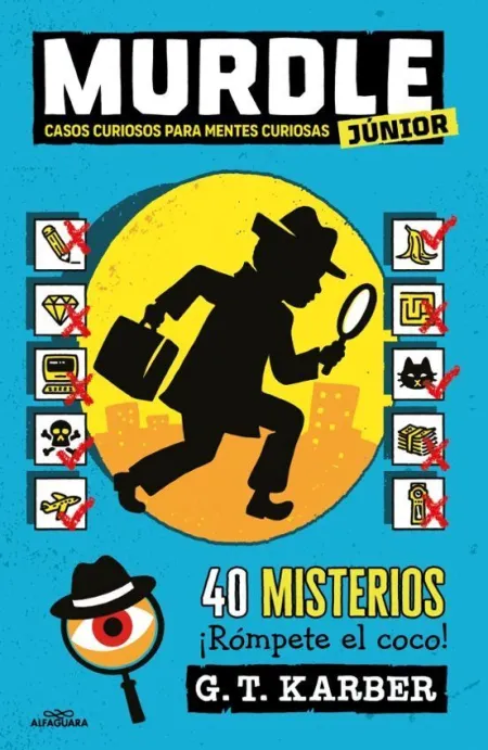 Murdle Junior. Casos Curiosos para Mentes Curiosas