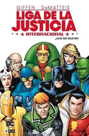 LIGA DE LA JUSTICIA INTERNACIONAL VOL. 1 DE 8: ALGO QUE OBJETAR?