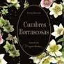 CUMBRES BORRASCOSAS (EL JARD�N SECRETO)