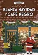 BLANCA NAVIDAD Y CAF NEGRO (COZY MYSTERY)
