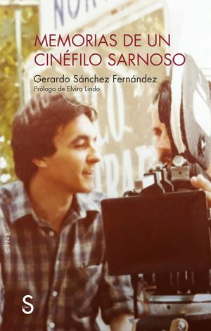 MEMORIAS DE UN CIN�FILO SARNOSO