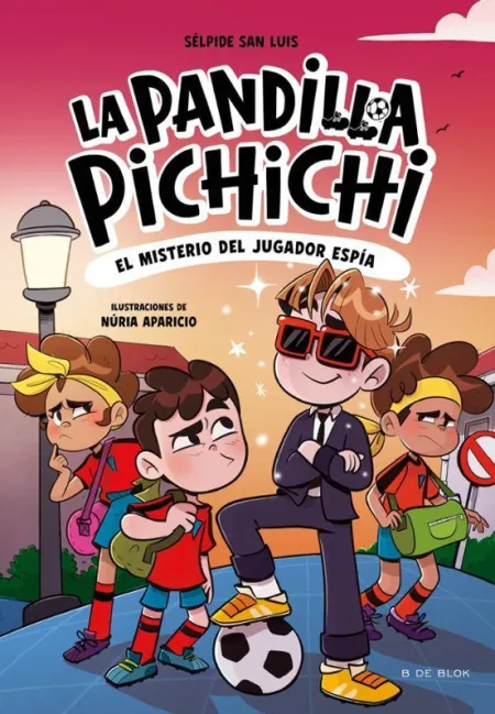 La Pandilla Pichichi 4. El Misterio del Jugador Espía