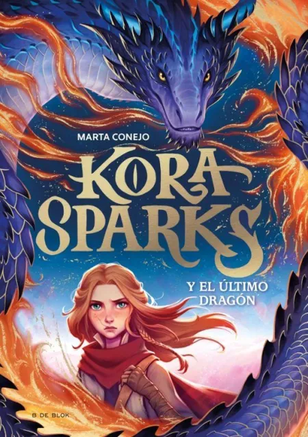 Kora Sparks 1. Kora Sparks y el Ultimo Dragon