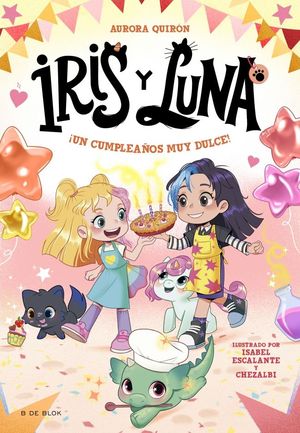 IRIS Y LUNA 3.   UN CUMPLEAOS MUY DULCE !