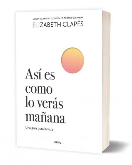 Asi Es Como lo Veras Mañana