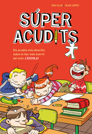 ELS ACUDITS MS DIVERTITS SOBRE EL LLOC MS AVORRIT DEL MN: L'ESCOLA!
