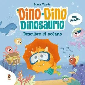 Dino-Dino Dinosaurio Descubre el Océano