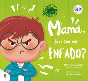 MAM, POR QU ME ENFADO?