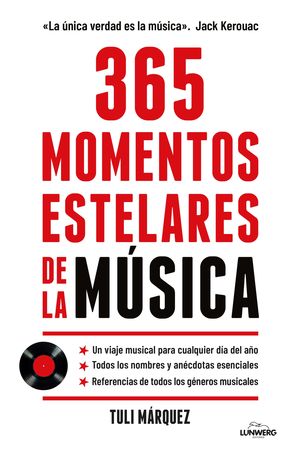 365 MOMENTOS ESTELARES DE LA MSICA