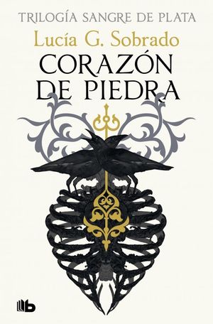CORAZN DE PIEDRA (TRILOGA SANGRE DE PLATA 1)
