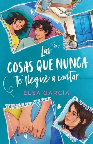 LAS COSAS QUE NUNCA TE LLEGU A CONTAR