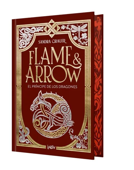 Flame And Arrow. El Príncipe de los Dragones