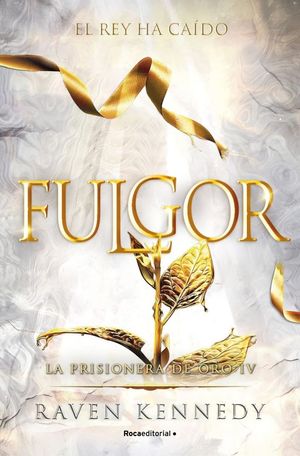 FULGOR (LA PRISION DE ORO 4)