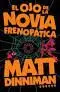 El Ojo de la Novia Frenopática (Carl el Mazmorrero 6)