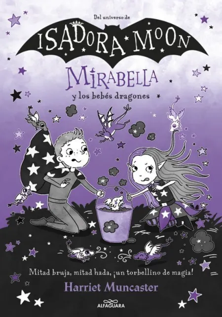Isadora Moon 12. Mirabella y los Bebes Dragones