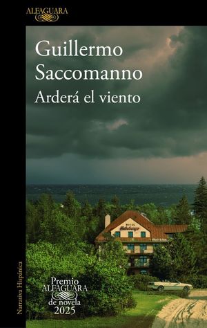 ARDER EL VIENTO (PREMIO ALFAGUARA DE NOVELA 2025)