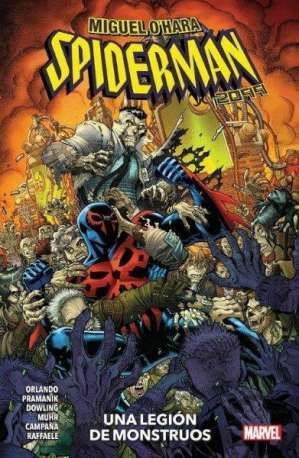 SPIDERMAN 2099 UNA LEGION DE MONSTRUOS