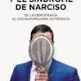 PEDRO SANCHEZ Y EL SINDROME DE NARCISO