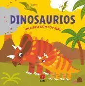 Dinosaurios. Un Libro con Pop Ups