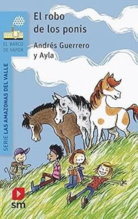 Las Amazonas del Valle 1. El Robo de los Ponis