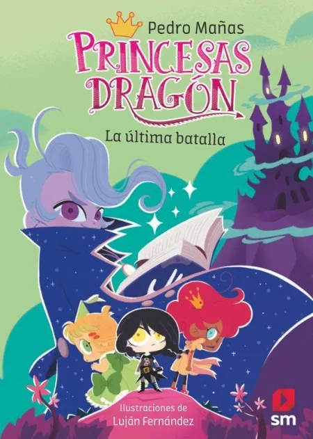 Princesas Dragon 21. La Ultima Batalla
