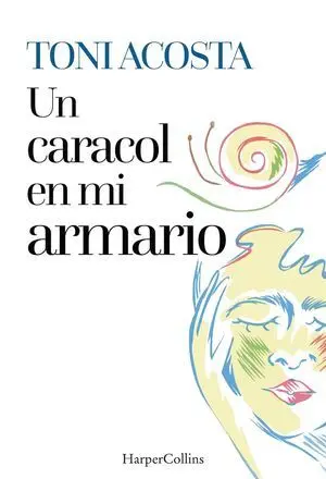 Un Caracol en mi Armario