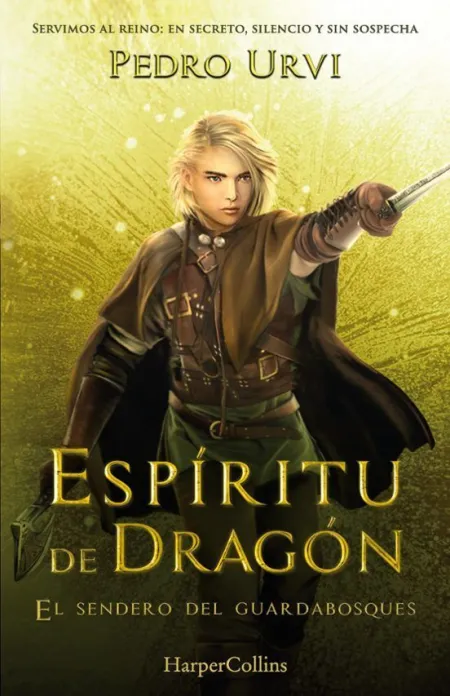 El Sendero del Guardabosques 12. Espiritu de Dragon