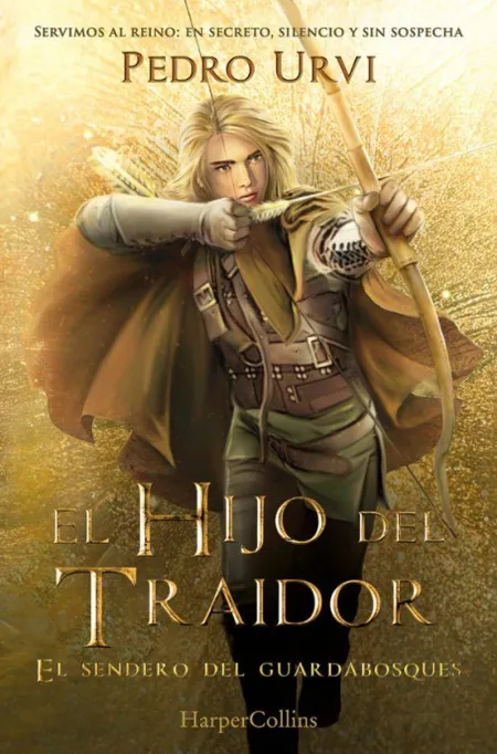 El Sendero del Guardabosques 1. El Hijo del Traidor