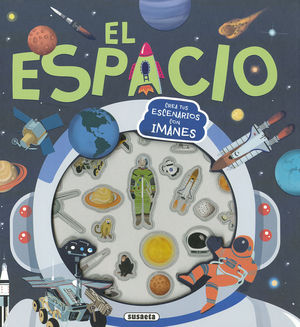 EL ESPACIO.  ESCENARIOS CON IMANES