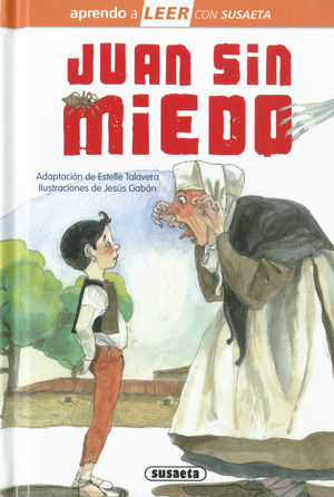 JUAN SIN MIEDO.  APRENDO A LEER