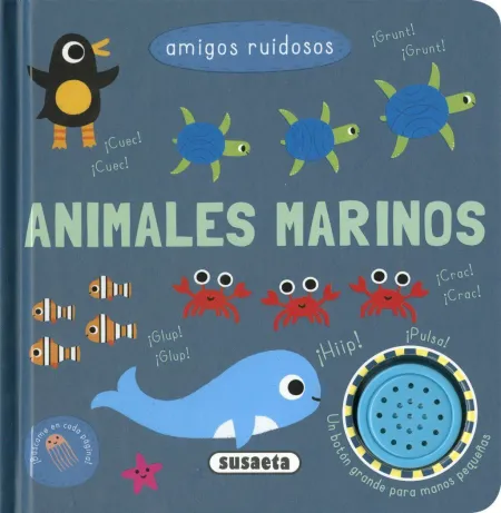 Animales Marinos. Amigos Ruidosos