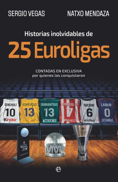 Historias Inolvidables de 25 Euroligas