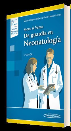 MORO & VENTO. DE GUARDIA EN NEONATOLOG�A