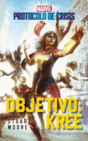 CRISIS PROTOCOL N 01 OBJETIVO KREE ( NOVELA )
