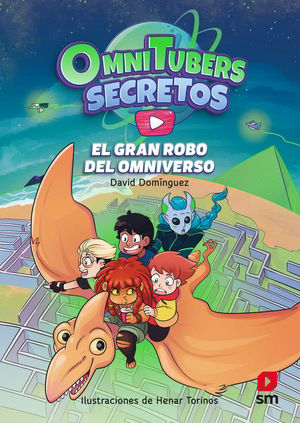 OMNITUBERS SECRETOS 2.  EL GRAN ROBO DEL OMNIVERSO